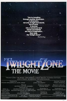 91pro视频《阴阳魔界 Twilight Zone: The Movie》免费在线观看